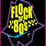 Flock of 80s